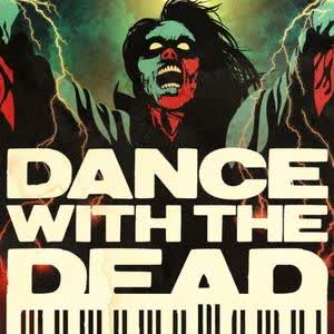 Dance With The Dead